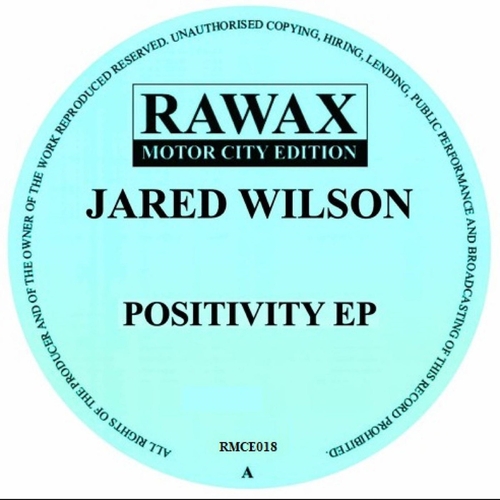 Jared Wilson - POSITIVITY EP [RMCE018]